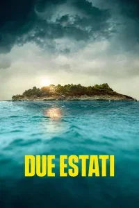 Due estati – Two Summers (2022)
