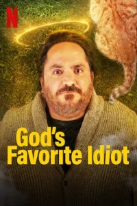 God’s Favorite Idiot (2022)