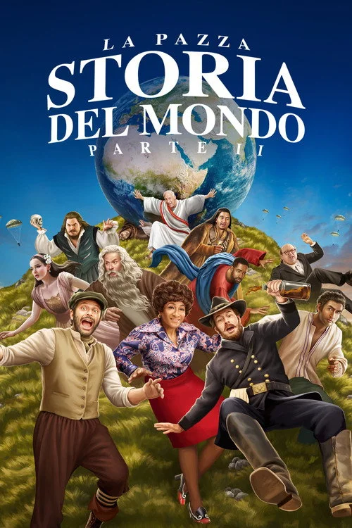 La pazza storia del mondo: Parte II