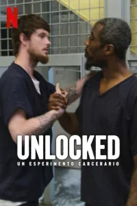 Unlocked: un esperimento carcerario