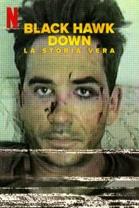 Black Hawk Down - la storia vera