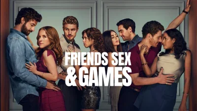 Friends Sex and Games
